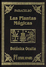 
            Las plantas mágicas. Botánica oculta