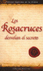 
            Los rosacruces desvelan el secreto