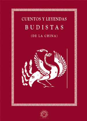 
            Cuentos y leyendas budistas (de la China)