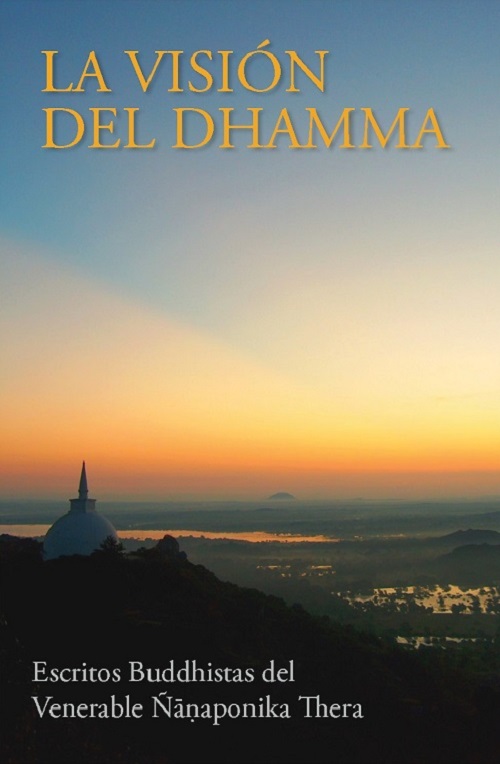 
            La visión del dhamma