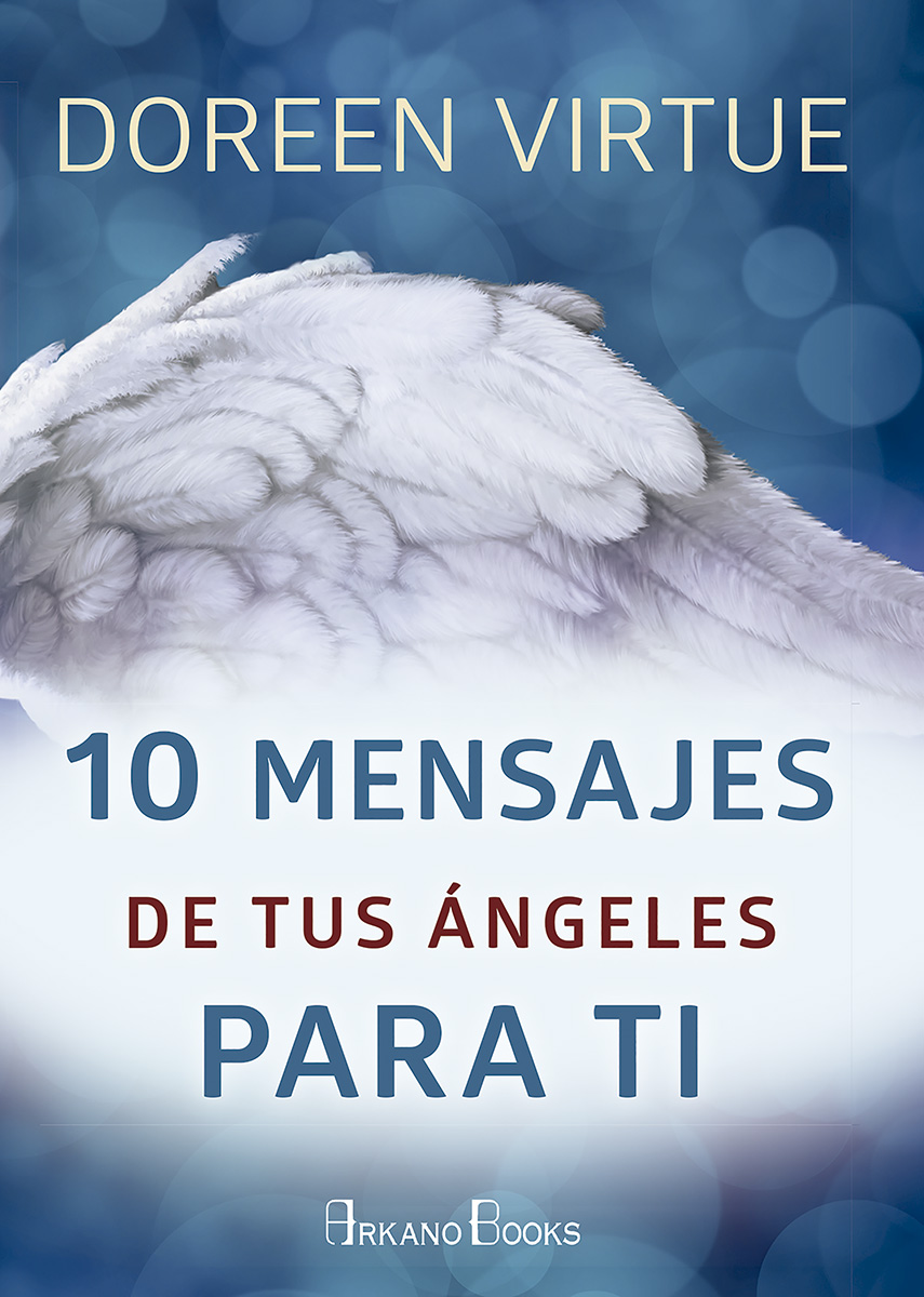 
            10 mensajes de tus ángeles para ti