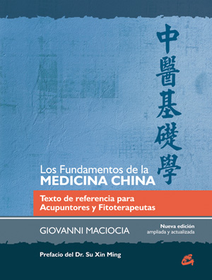 LOS FUNDAMENTOS DE LA MEDICINA CHINA, DE GIOVANNI MACIOCIA