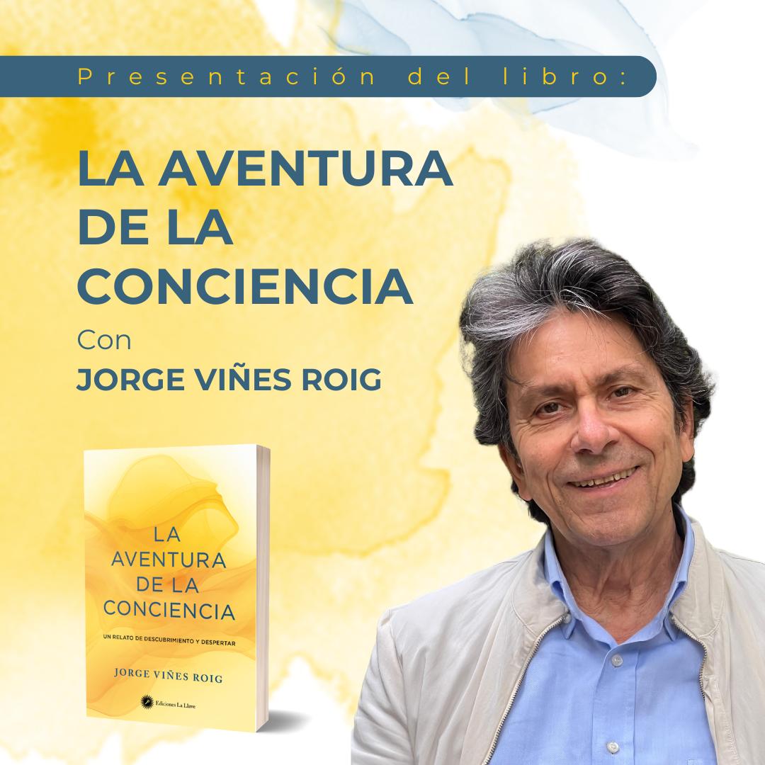 Presentación del libro: La aventura de la conciencia