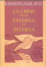 
            La crisis no es externa, es interna