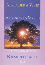 Aprender a vivir. Aprender a morir