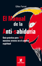 
            El manual de la anti-sabiduría