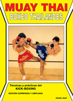 
            Muay Thai. Boxeo thailandés