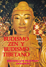 
            Budismo zen y budismo tibetano