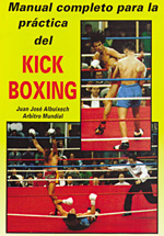 Manual completo para la práctica del kick boxing