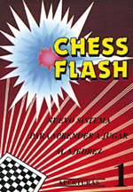 
            Chess flash. Aperturas. Tomo 1º