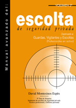 Manual avanzado del escolta de seguridad privada