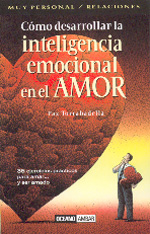 
            Cómo desarrollar la inteligencia emocional en el amor