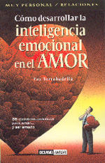 Cómo desarrollar la inteligencia emocional en el amor