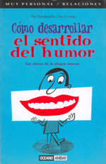 
            Cómo desarrollar el sentido del humor