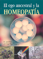EGO ANCESTRAL Y LA HOMEOPATÍA, EL