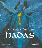 MAGIA DE LAS HADAS, LA