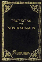 
            Las profecías de Nostradamus