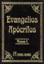 Evangelios apócrifos (Tomo I)