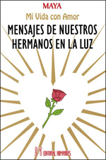 Mensajes de nuestros hermanos en la luz