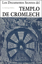 
            Los documentos secretos del templo de Cromlech