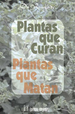 Plantas que curan, plantas que matan