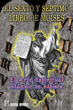 
            El sexto y séptimo libro de Moisés