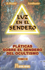 PLÁTICAS SOBRE EL SENDERO DEL OCULTISMO (TOMO III)