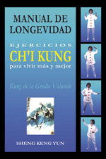 
            Manual de longevidad. Ejercicios Ch'i kung para vivir más y mejor