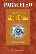 La aplicación de la magia divina