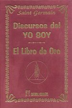 
            Discursos del Yo Soy: Libro de oro