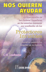 Nos quieren ayudar: Protectores invisibles