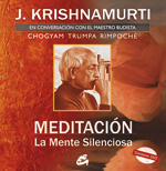 MEDITACIÓN. LA MENTE SILENCIOSA (LIBRO + DVD)