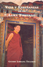 
            La vida y enseñanzas de un lama tibetano