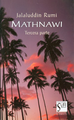 
            Mathnawi - tercera parte