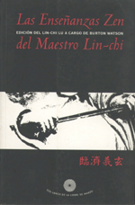 
            Las enseñanzas zen del maestro lin-chi