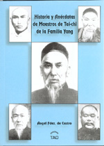 
            Historia y anécdotas de maestros de tai-chi de la familia Yang