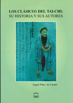 
            Clásicos del tai.chi: Su historia y sus autores