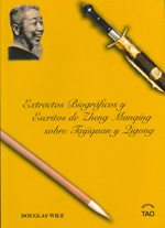 
            Extractos biográficos y escritos de Zheng Manqing sobre Taijiquan y Qigong