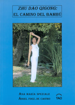 
            Zhu dao qigong: El camino del bambú