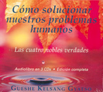 Cómo solucionar nuestros problemas humanos (Audiolibro 3 CDs)