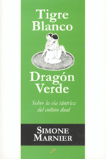 Tigre blanco, dragón verde