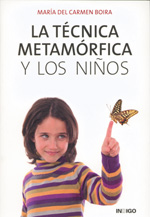 La técnica metamórfica y los niños