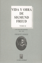 VIDA Y OBRA DE SIGMUND FREUD - TOMO II