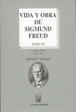 VIDA Y OBRA DE SIGMUND FREUD - TOMO III