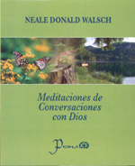 
            Meditaciones de Conversaciones con Dios