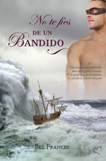 
            No te fies de un bandido