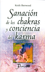 
            Sanación de los chakras y conciencia del karma