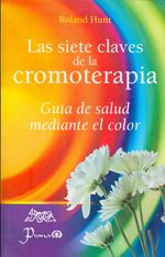 SIETE CLAVES DE LA CROMOTERAPIA, LAS