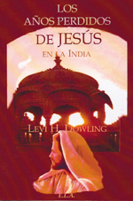 
            Los años perdidos de Jesús en la India