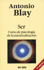 Ser. Curso de psicología de la autorrealización